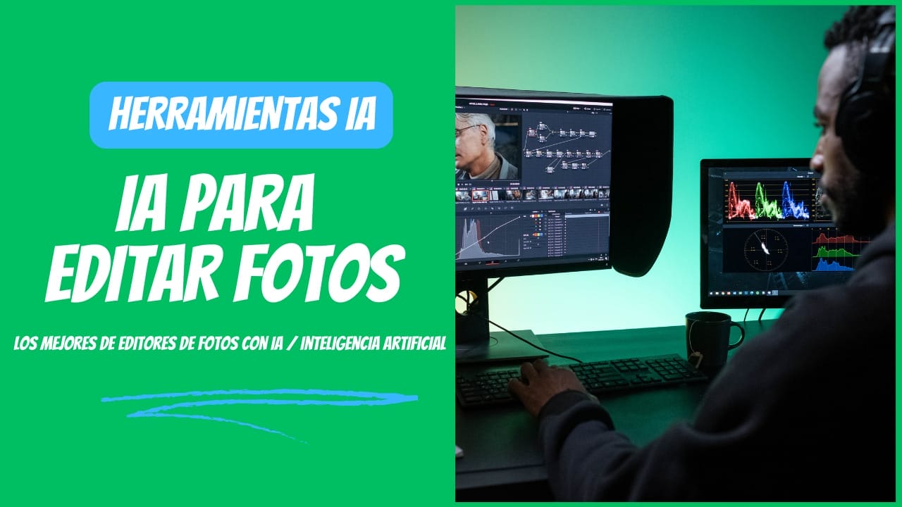 COMO DIGITAL IA para editar fotos: Los mejores de editores de fotos con IA / Inteligencia Artificial