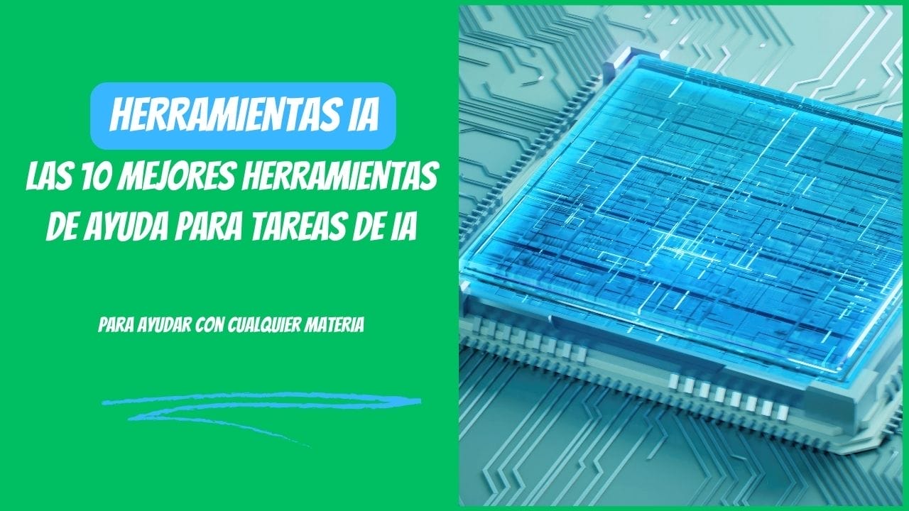 Descripción: Gráfico promocional destacando las 10 principales herramientas de ayuda para tareas de IA en español, presentando una imagen abstracta de un microchip.