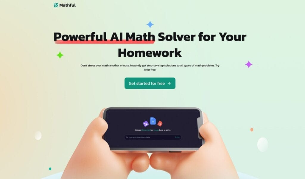 Las 10 mejores herramientas de ayuda para tareas de IA  --  Mathful -- Descripción modificada: Página web que anuncia una poderosa aplicación de resolución de matemáticas con IA para ayudar con las tareas en cualquier materia, con un botón de llamada a la acción y una imagen de manos sosteniendo un teléfono inteligente con la aplicación abierta.