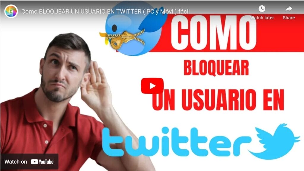 Captura de pantalla de un video de YouTube titulado "Cómo bloquear un usuario en Twitter (PC y móvil)" que muestra a un hombre con una camisa roja con una expresión confusa y un logotipo de Twitter con un candado, mostrando instrucciones paso a paso sobre cómo bloquear usuarios.