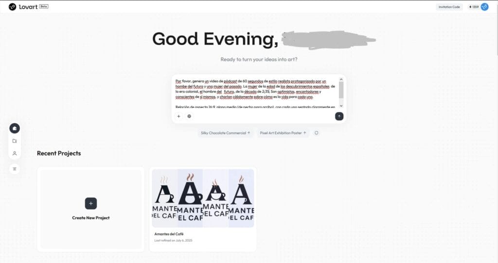 Lovart: La Revolución de la Inteligencia Artificial en Diseño Creativo 5 Captura de pantalla de un panel web que muestra un saludo, un cuadro de texto con opciones de Inteligencia Artificial y miniaturas de proyectos recientes, incluido uno titulado "MANTEN EL CAFÉ", en el que se muestra el Diseño Creativo de Lovart.